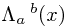 \Lambda_a\,^b(x)