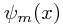\psi_m(x)